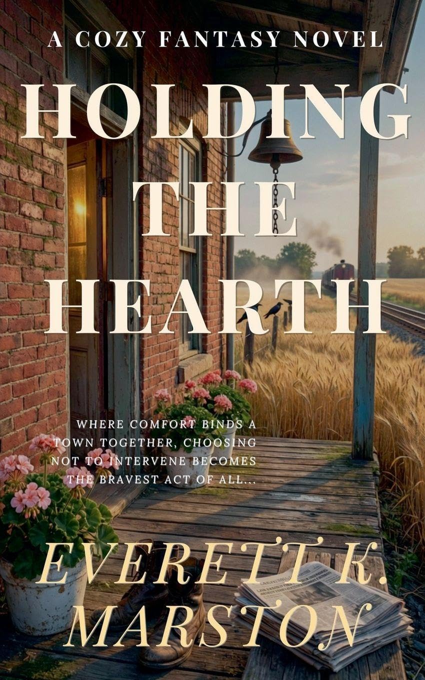Holding the Hearth: a Cozy Fantasy Novel