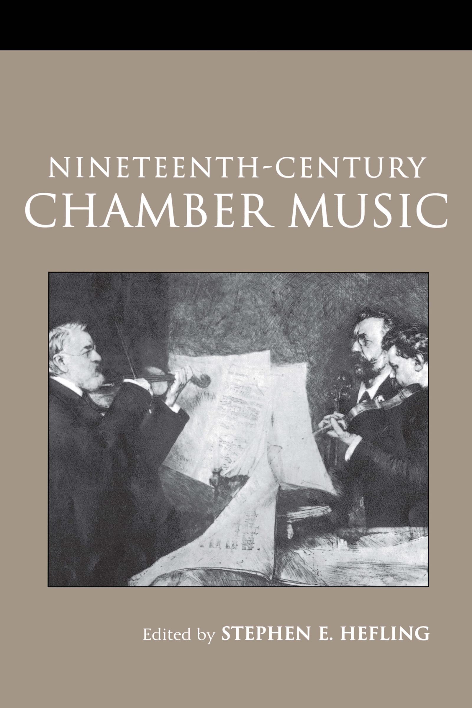 Chamber Music 19th Century décrypter le style Routledge