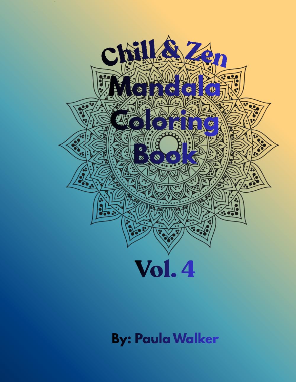 Chill & Zen: Mandala Coloring Book
