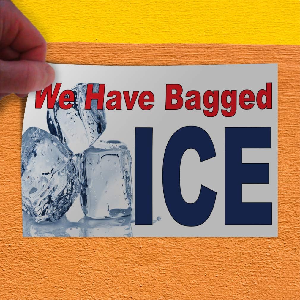 Decal Stickers Multiple Sizes We Have Bagged Ice Red Blue Industrial Vinyl Safety Sign Label Retail 36x24Inches