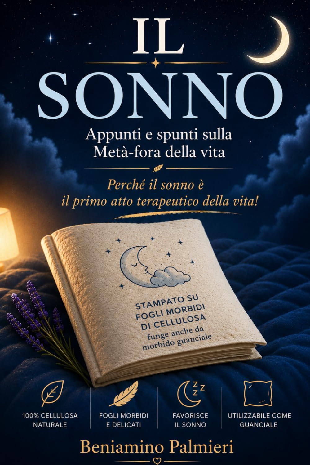 Il Poema del sonno - Appunti e spunti sulla Metà-fora della vita: Perché il sonno è…. il primo atto di CURA della vita!