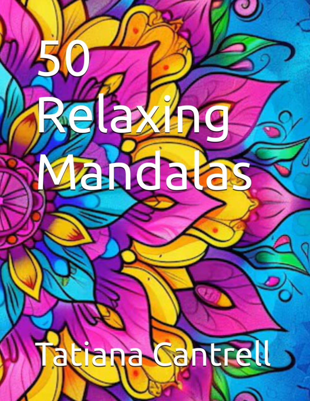 50 Relaxing Mandalas