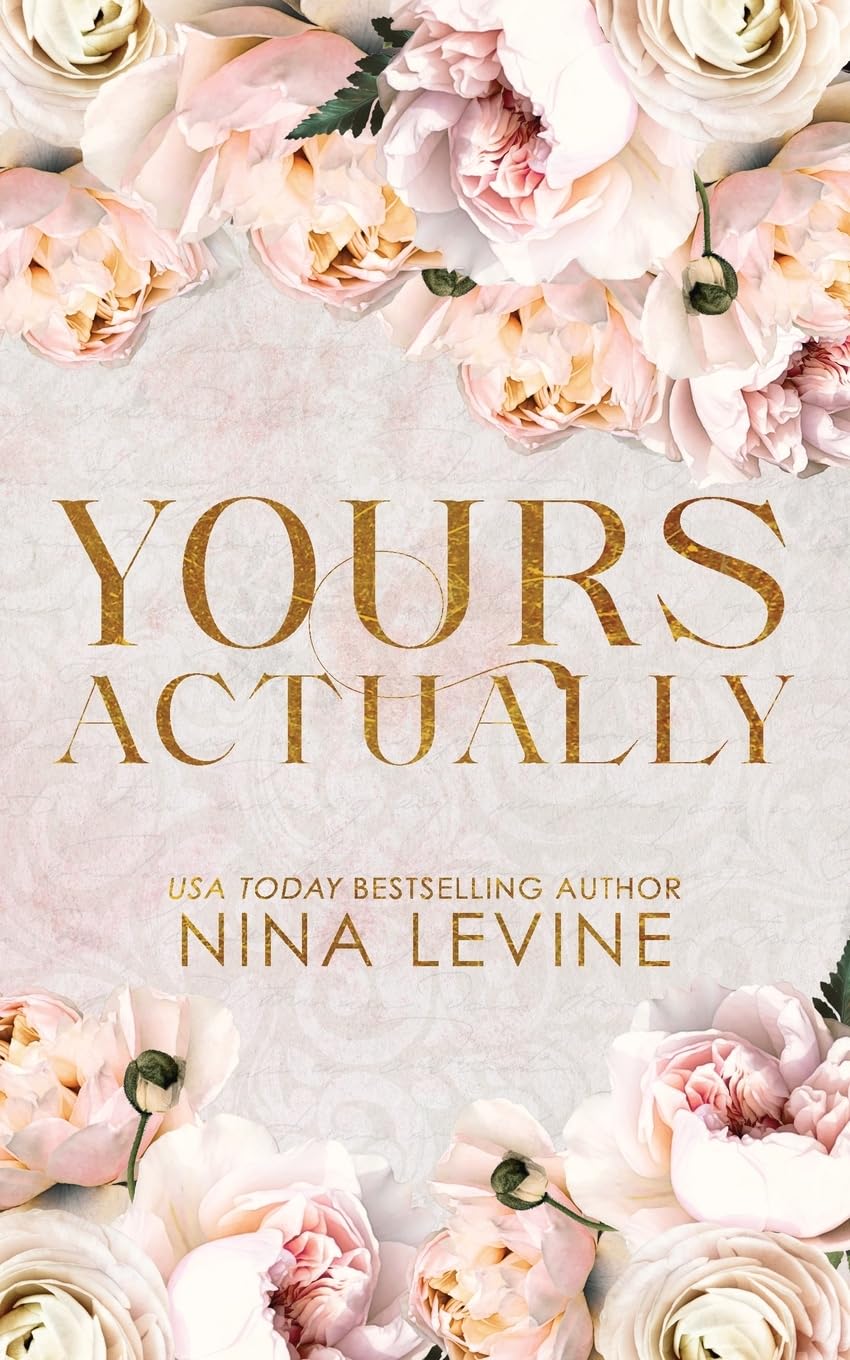 Yours Actually: Special Edition Paperback: 2 (Only Yours Special Edition Paperbacks)