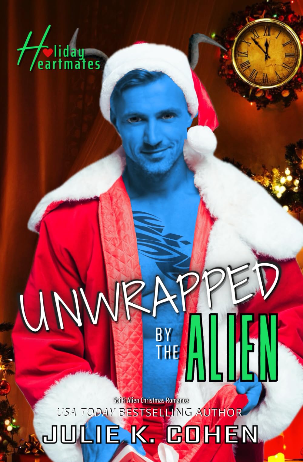 Unwrapped by the Alien: Sci Fi Alien Christmas Romance (Holiday Heartmates)
