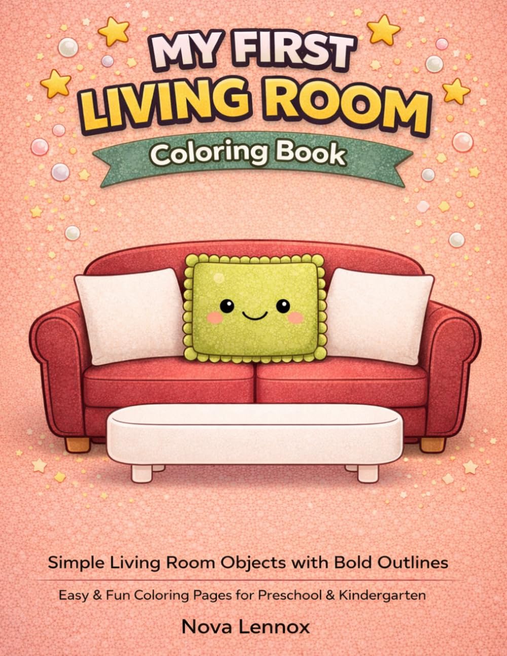 My First Living Room Coloring Book for Toddlers Ages 2–5: Simple Living Room Objects with Bold Outlines | Easy & Fun Coloring Pages for Preschool & Kindergarten (My First Home)