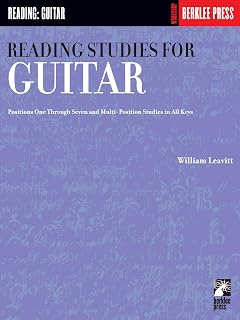 Reading Studies for Guitar: Positions One Through Seven and Multi-Position Studies in All Keys
