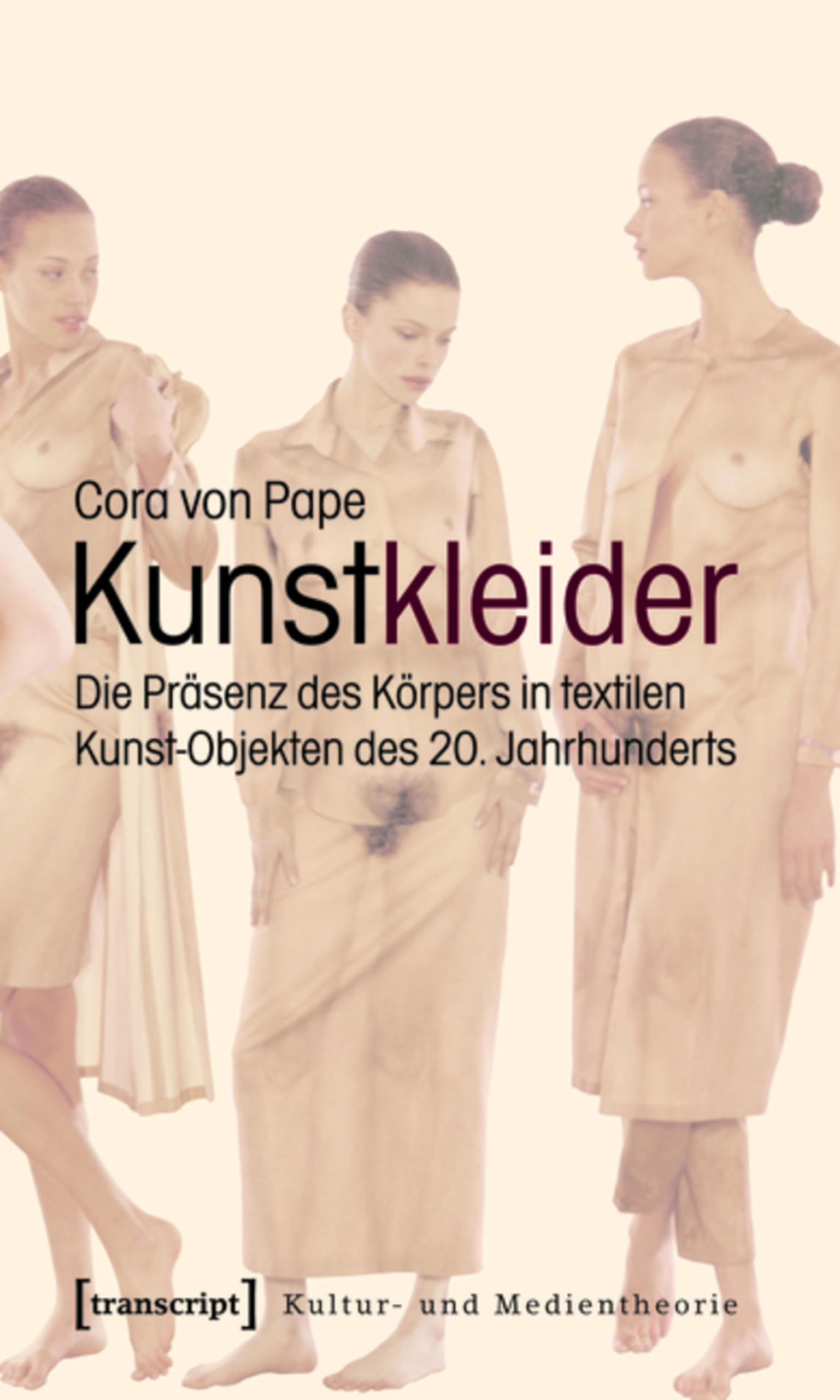 Kunstkleider art textile du 20e siècle analyse de la présence du corps livre de théorie
