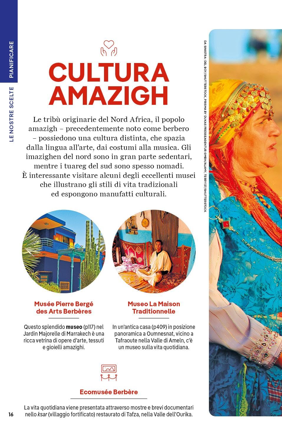 MAROCCO. Le guide di viaggio più vendute al mondo. Itinerari esperienze e consigli degli autori: molto più di una guida turistica!. Marrakech, Alto Atlante, Oasi meridionali,il Rif, Fès, Medio Atlante
