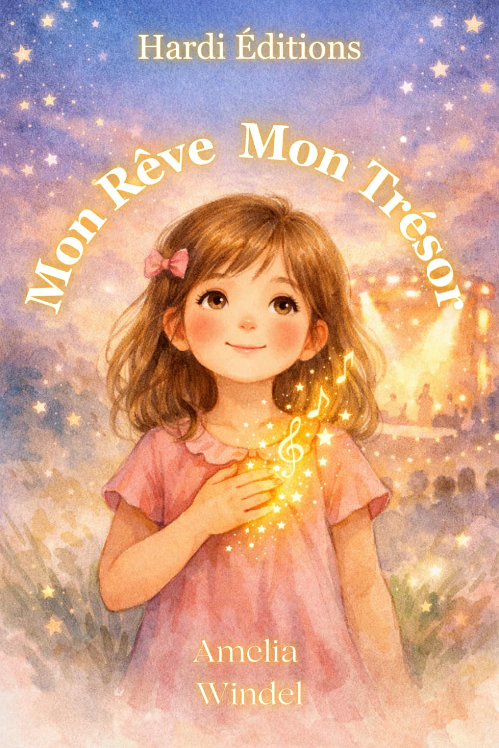 Mon Rêve, Mon Trésor: Un conte pour apprendre à croire en soi
