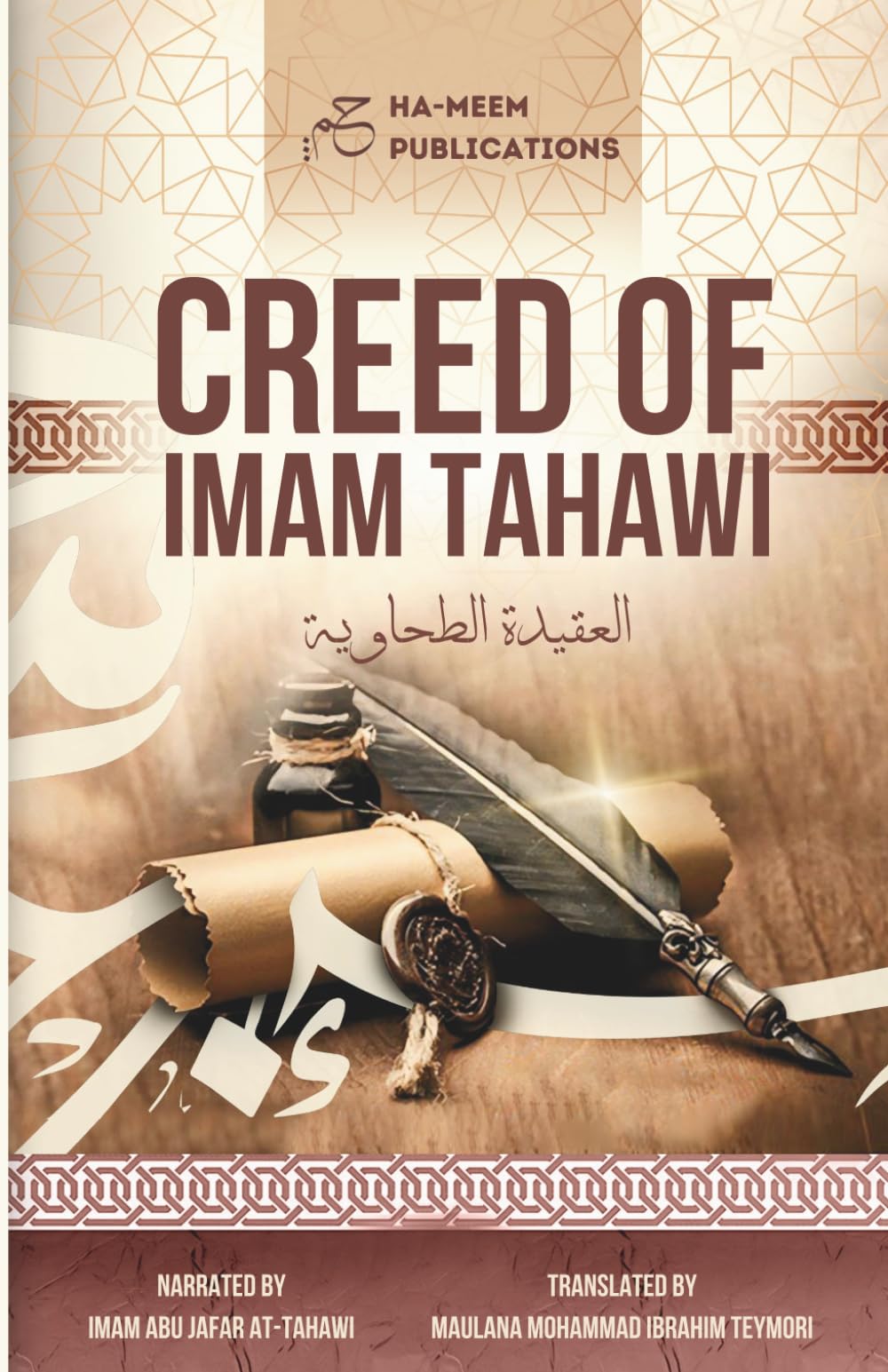 The Creed of Imam Tahawi (COLOUR VERSION): Arabic Text with English and Farsi Translation
