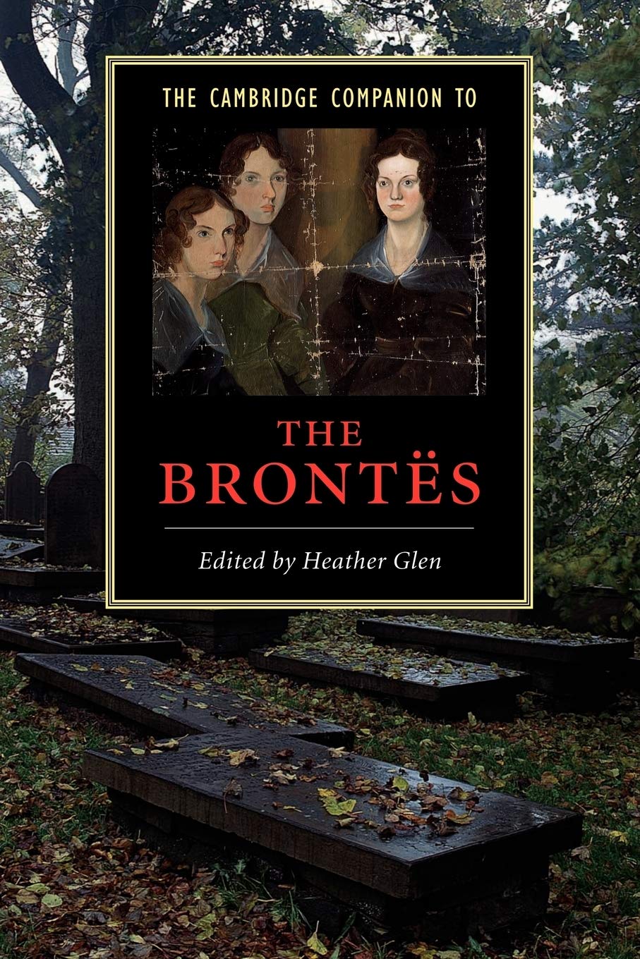 The Cambridge Companion to the Brontës Glen Paperback Cambridge University Press