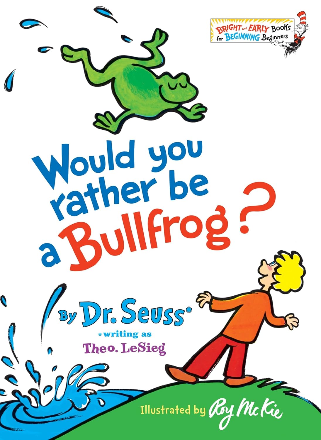 Amazon.com: Would You Rather Be a Bullfrog? (Bright & Early Books ...