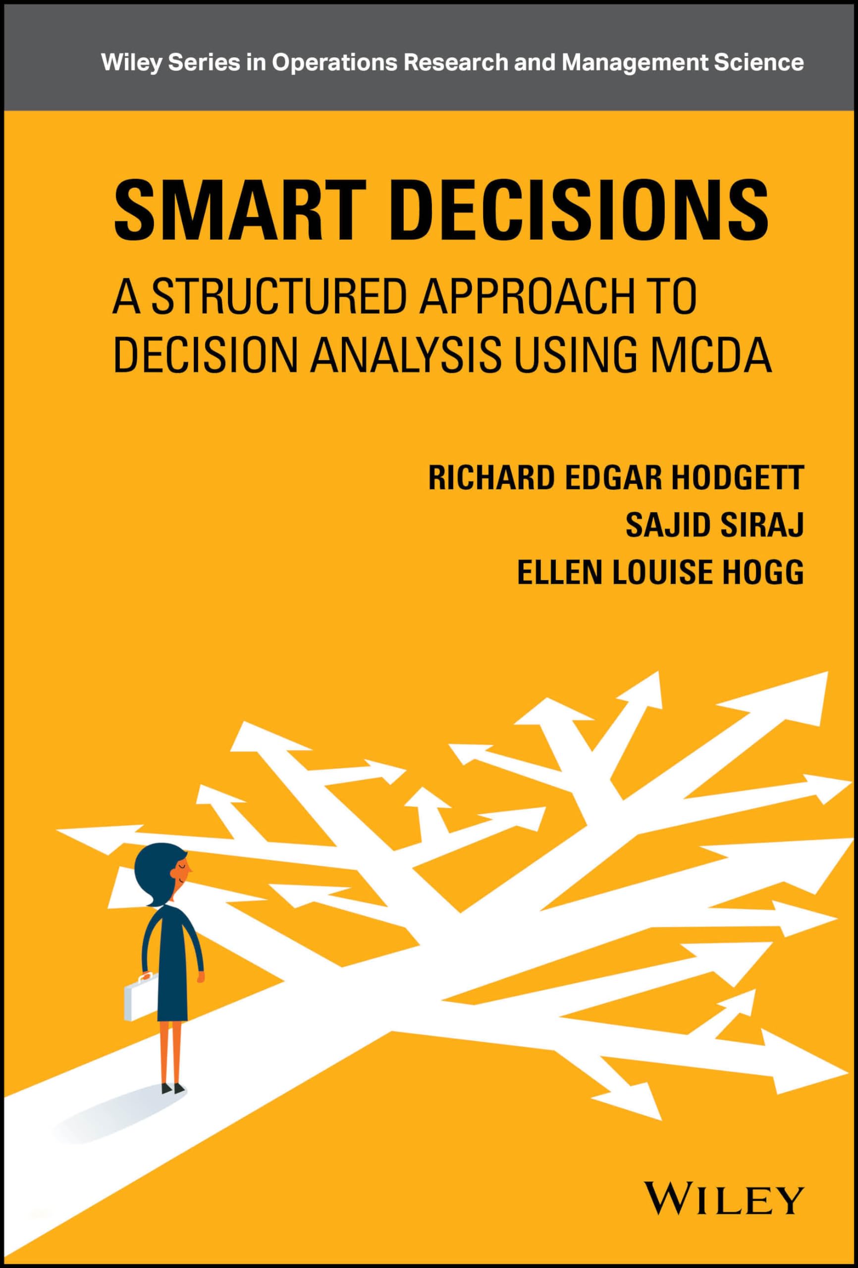 Smart Decisions by Richard Edgar Hodgett, Sajid Siraj, Ellen ... - 9781119309338