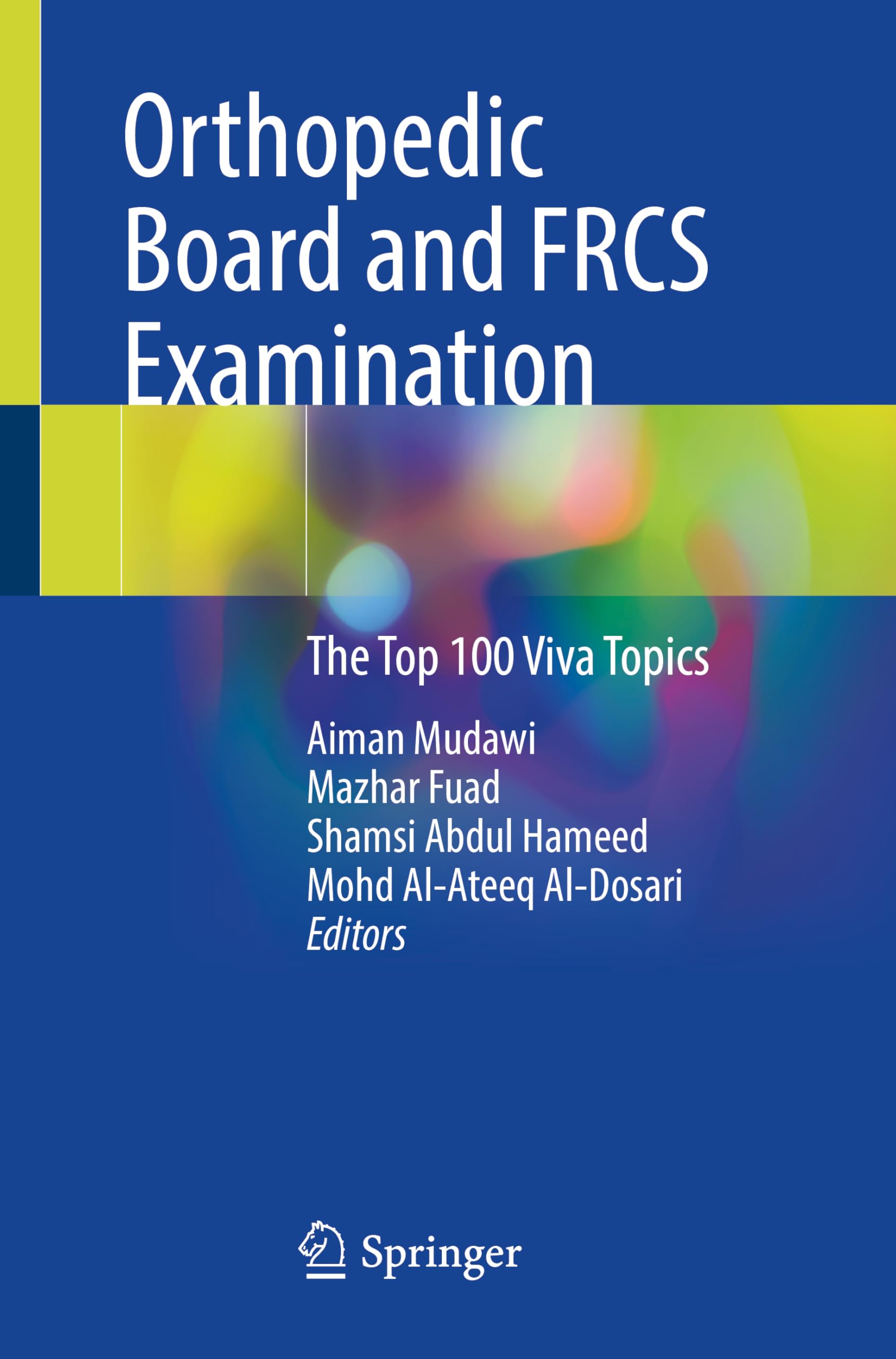 Orthopedic Board and FRCS Examination - 9783031544019
