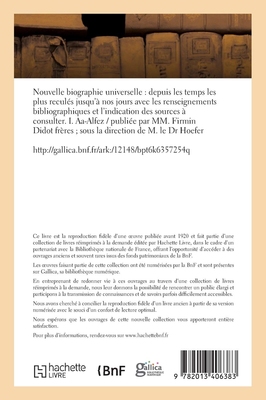 Nouvelle biographie universelle- Tome 1: depuis les temps les plus reculés jusqu'à nos jours (Histoire)