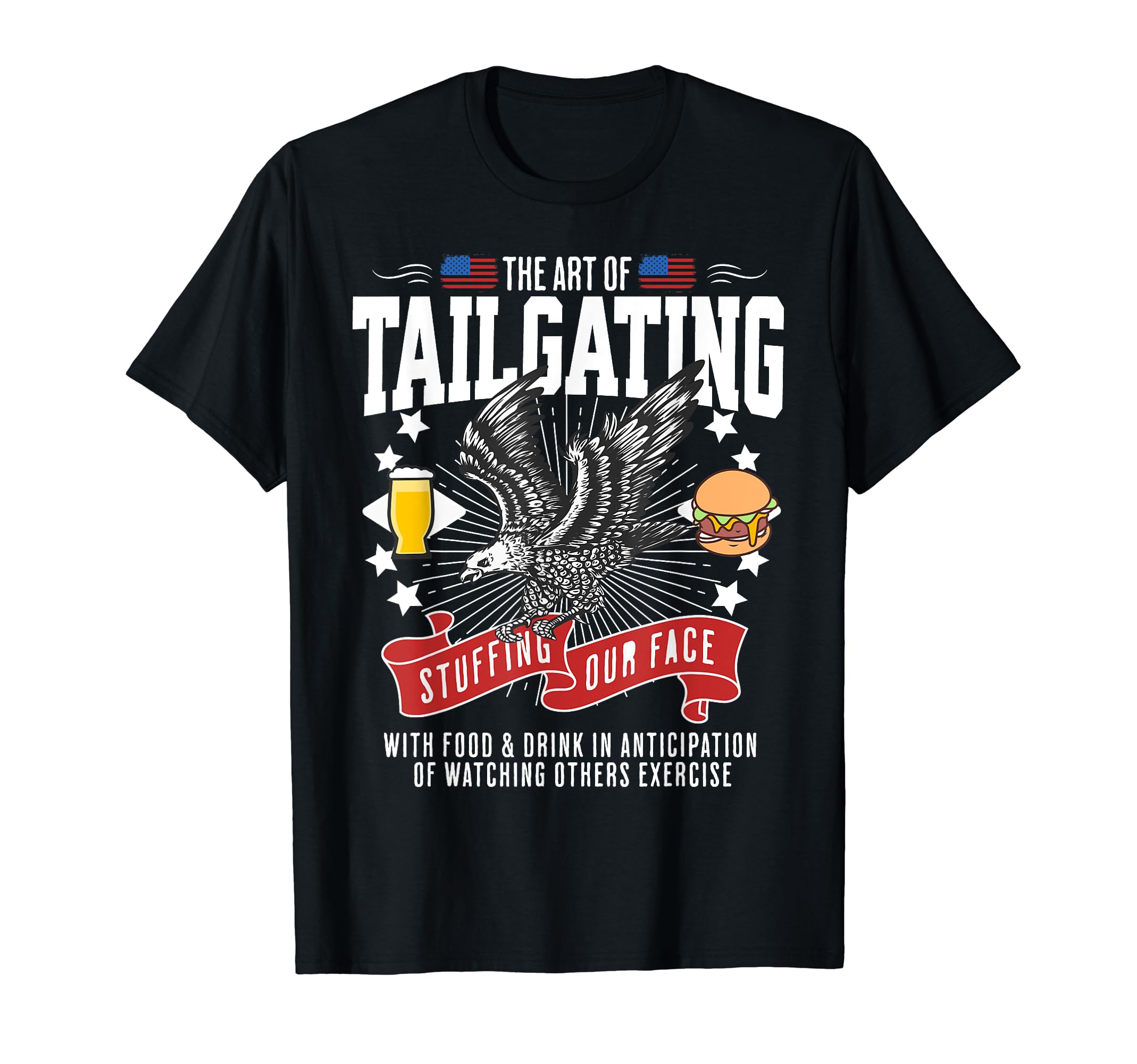Tailgate Party Idea For Men & Funny American Tailgating T-Shirt