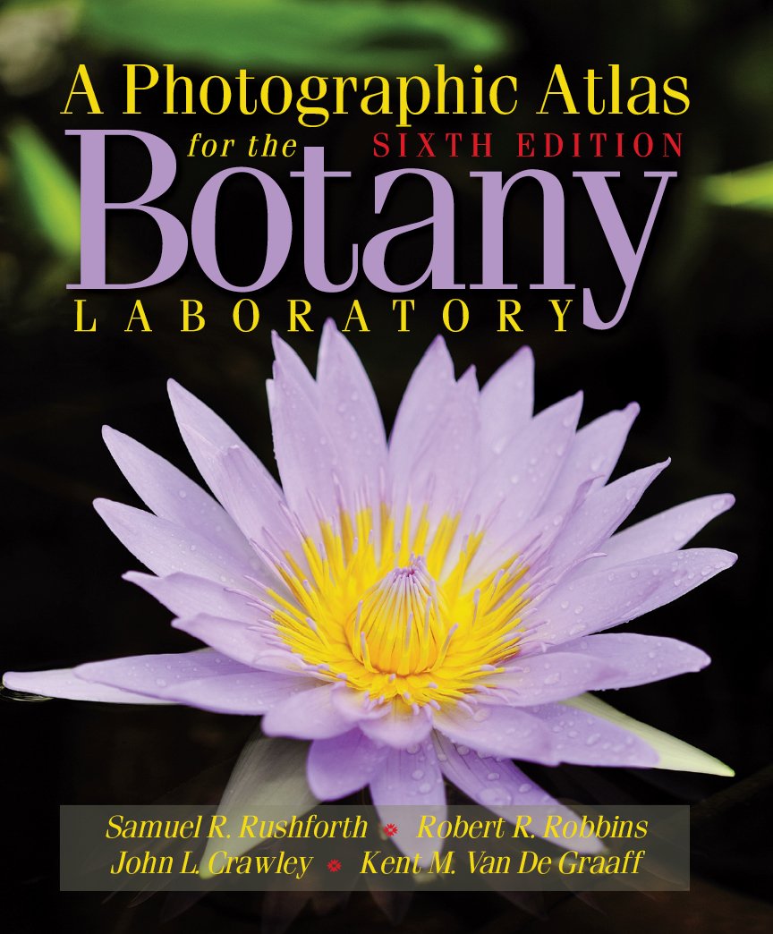 A Photographic Atlas for the Botany Laboratory