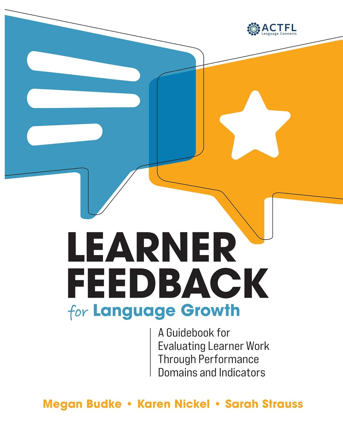 Learner Feedback for Language Growth: A Guidebook for Evaluating Learner Work Through Performance Domains and Indicators