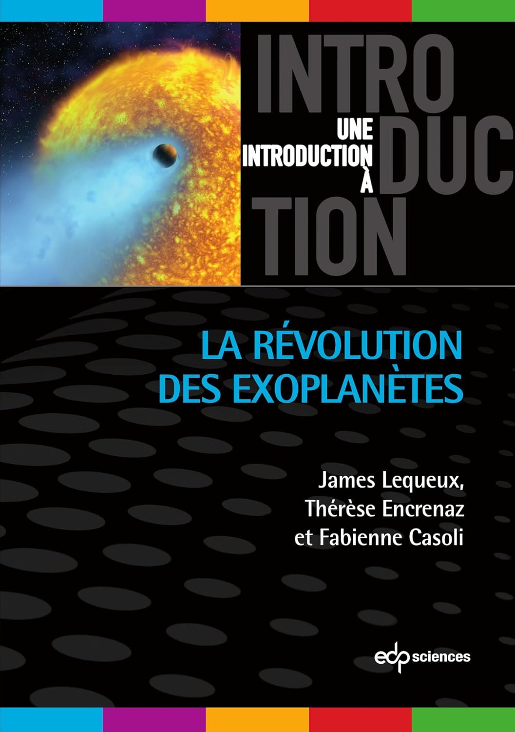 Collectif - La revolution des exoplanetes
