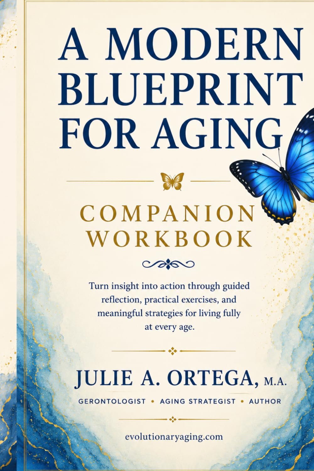 A Modern Blueprint for Aging: Companion Workbook