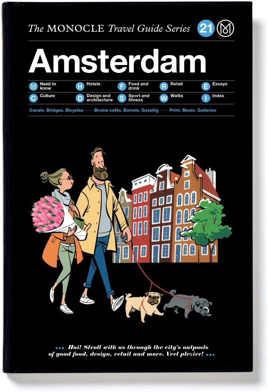gestalten The Monocle Travel Guide to Amsterdam: The Monocle Travel Guide Series