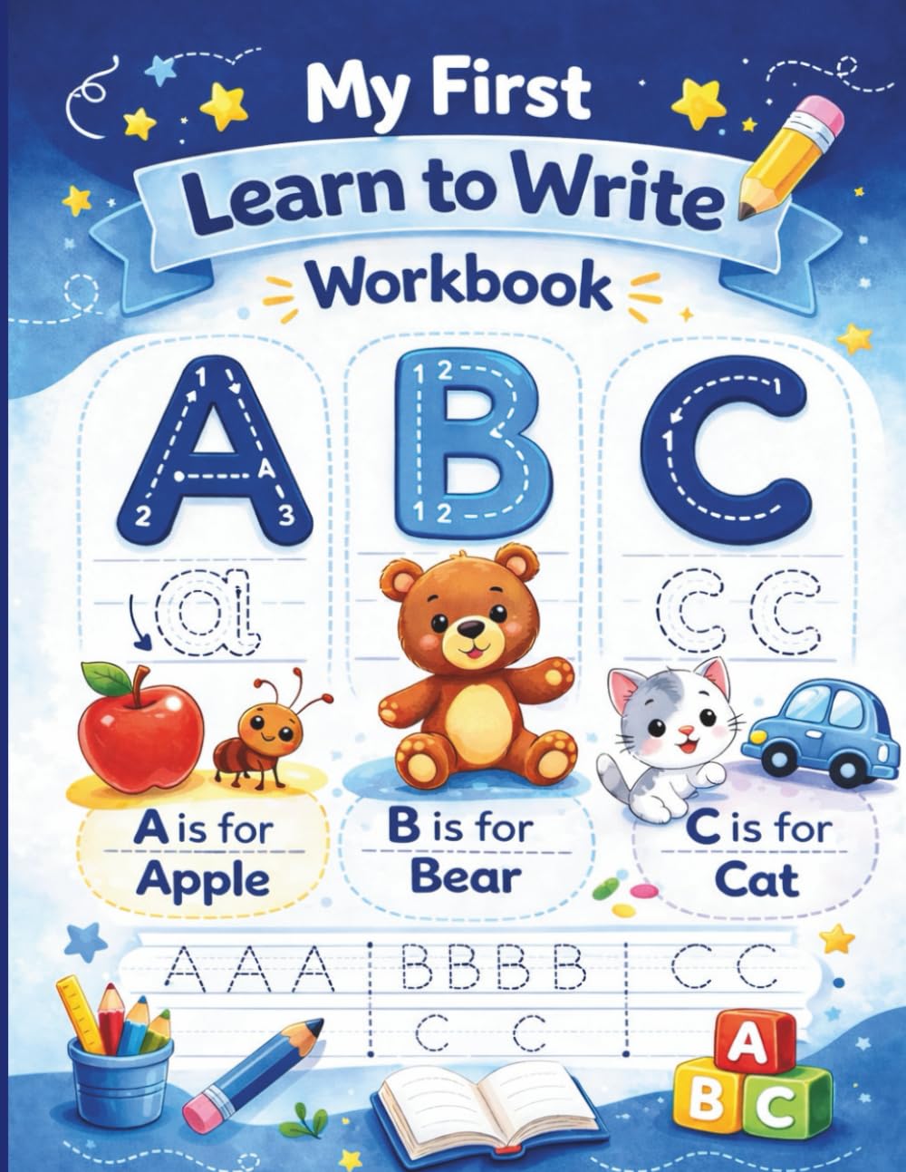 My first learn to write workbook: A Fun and Easy Learning Workbook for Preschool & Kindergarten Kids