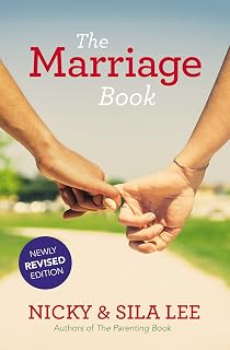 The Marriage Book by Nicky Lee: Newly Revised Edition - Christian Guide to Strengthen Marriages & Families
