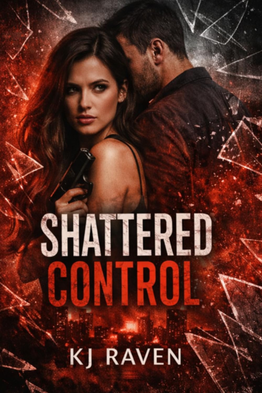 Shattered Control (Back to burn series)