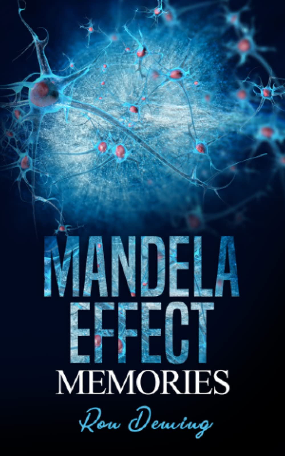 Mandela Effect Memories