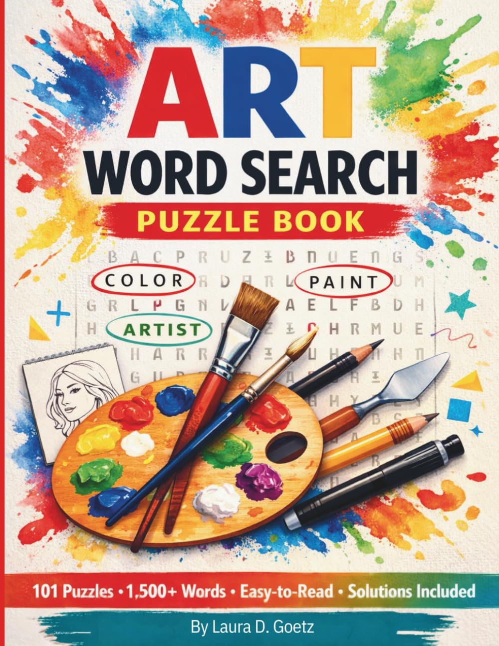 Art Word Search Puzzle Book for Adults - Large Print: 101 Puzzles for Adults Featuring Famous Artists, Art Movements, Art History, and Creative Themes for Relaxation and Fun