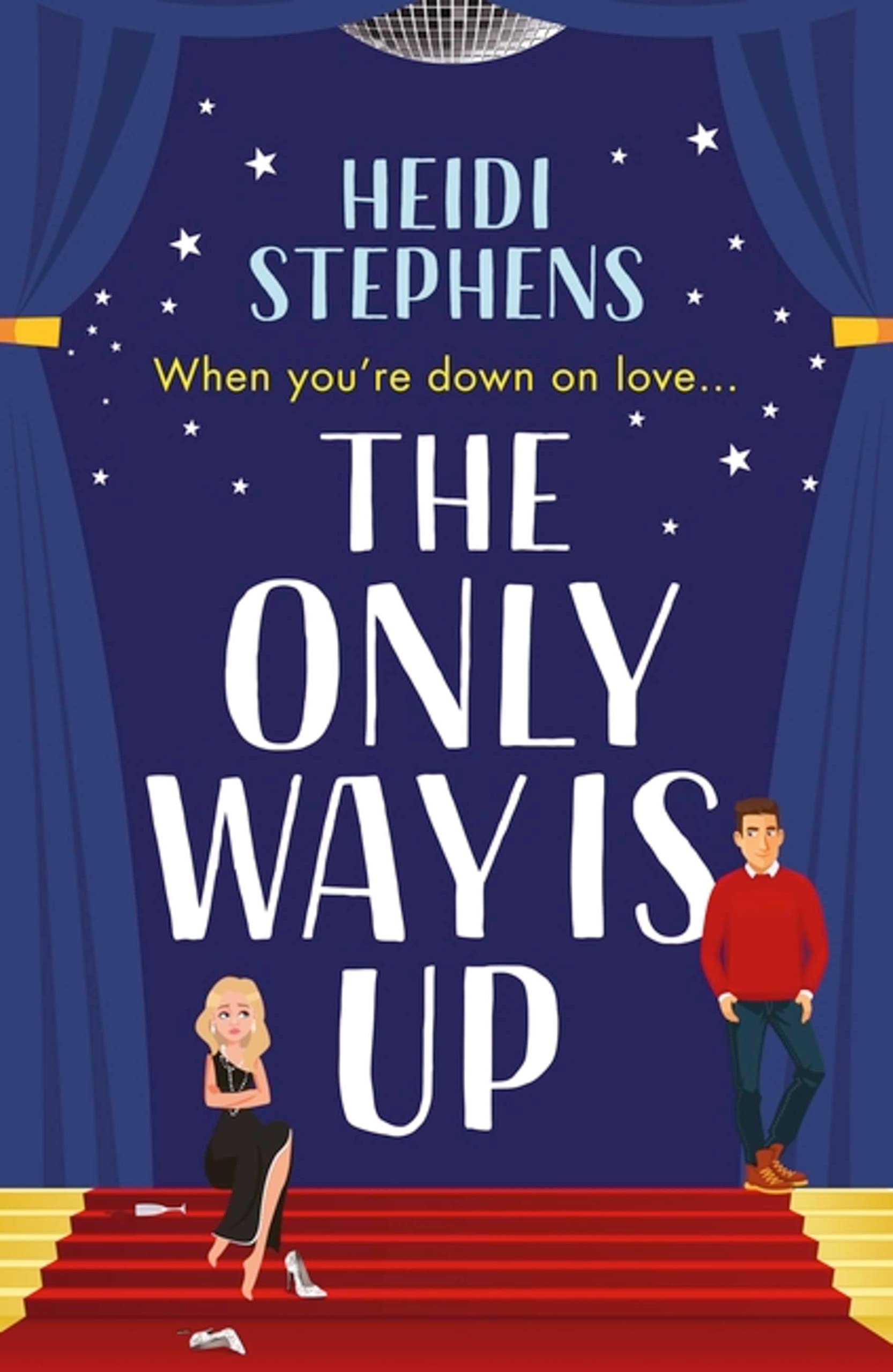 The Only Way Is Up: An absolutely hilarious and feel-good romantic comedy