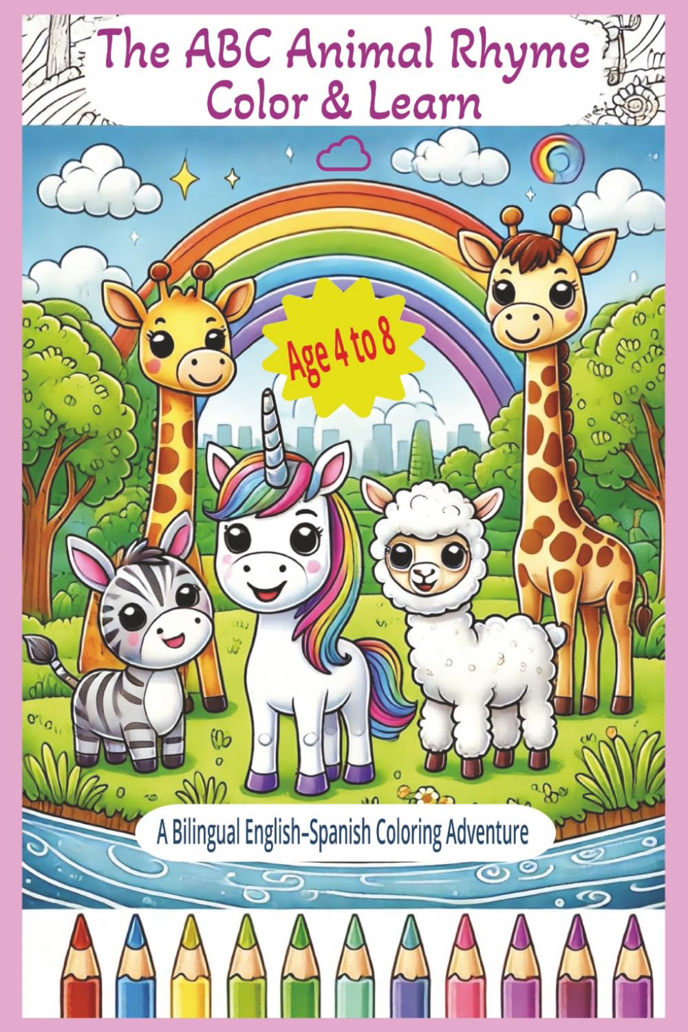 The ABC Animal Rhyme Color and Learn: A bilingual English - Spanish coloring Adventure