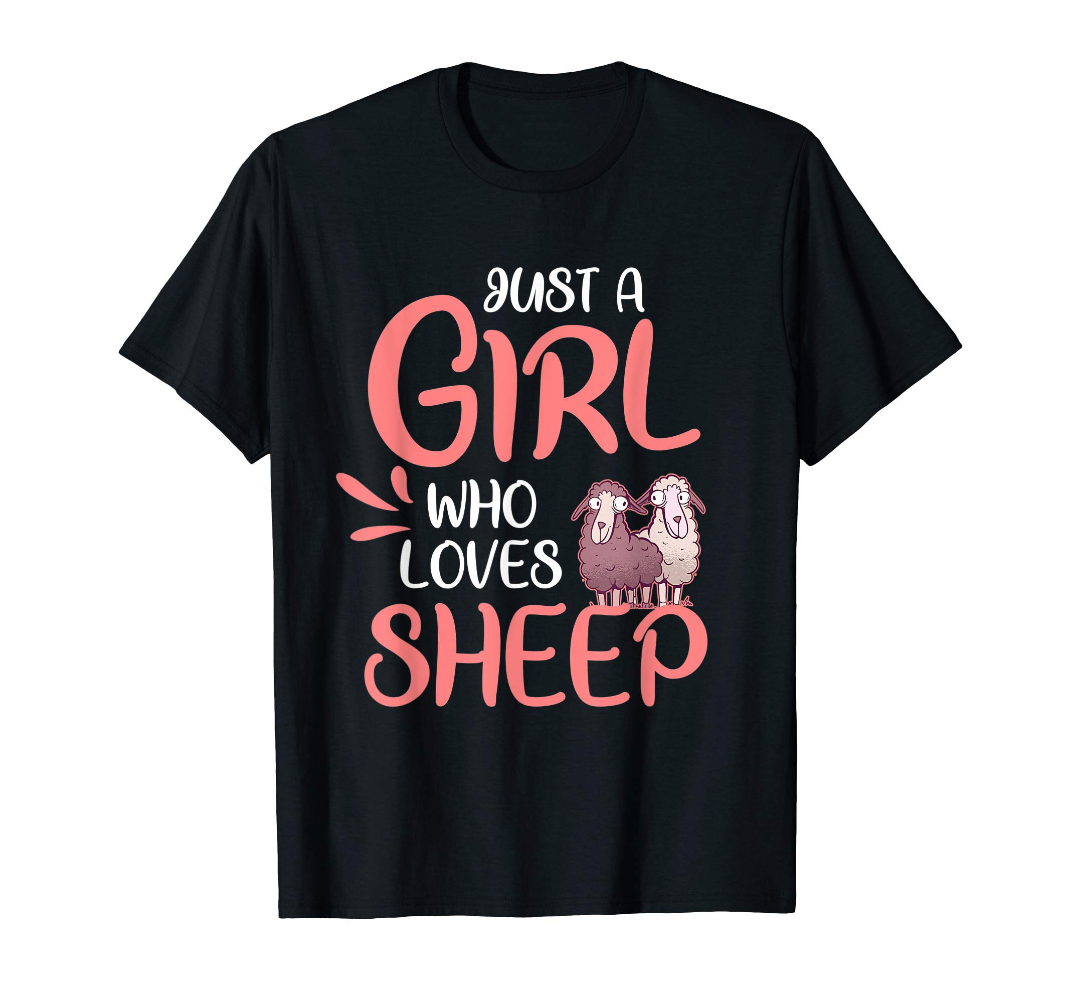 Funny Sheep Merch Women Men KidsJust A Girl Who Loves Sheep Shepherd Gift Sheep T-ShirtOEKO-TEX STANDARD 100