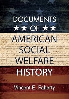 Documents of American Social Welfare History