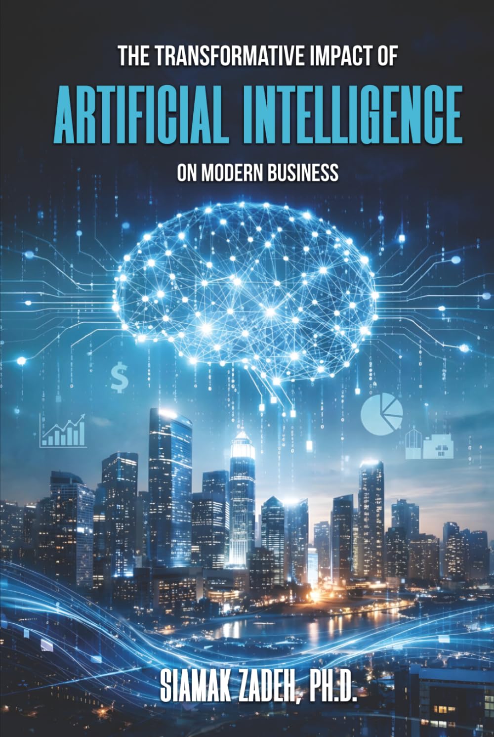 The Transformative Impact of Artificial Intelligence on Modern Business