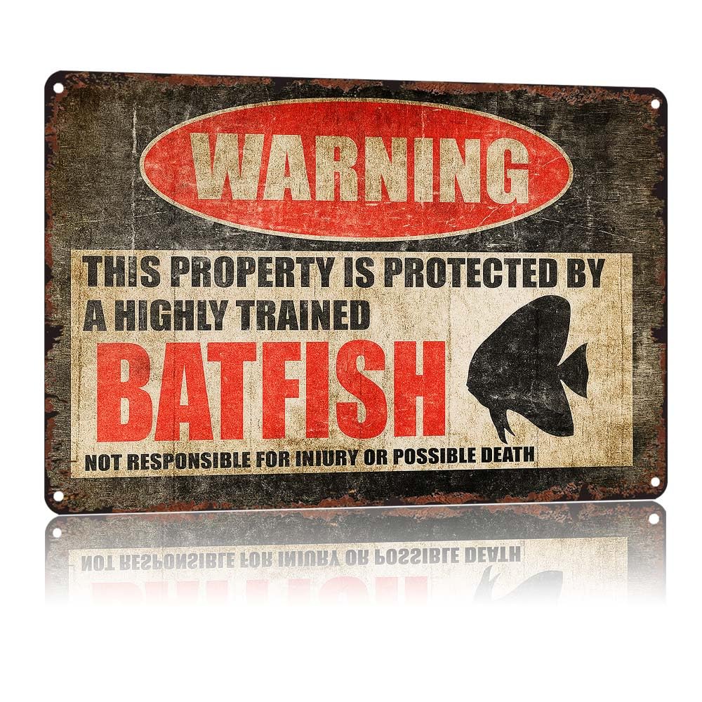 WARNING This Property Is Protected By A Highly Trained Batfish Vintage 12x8 Inch Aluminum Tin Sign,Responsible For Injury Or Possible Death Decorative Wall Plaque for Home Garage Farm Garden Bar Cafe
