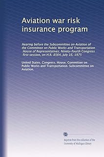 Aviation war risk insurance program