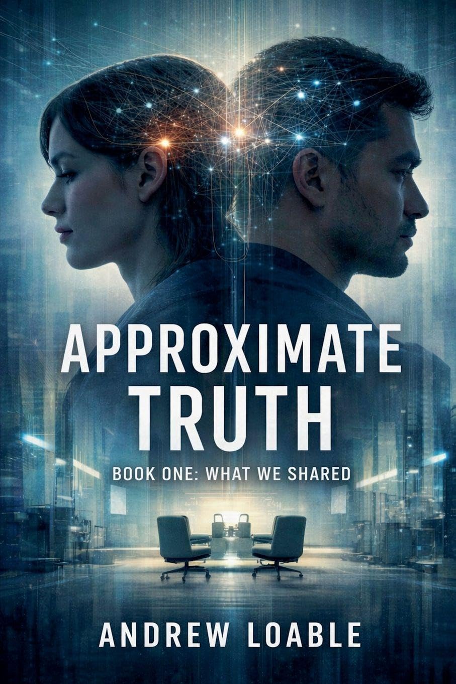 What We Shared: 1 (Approximate Truth)