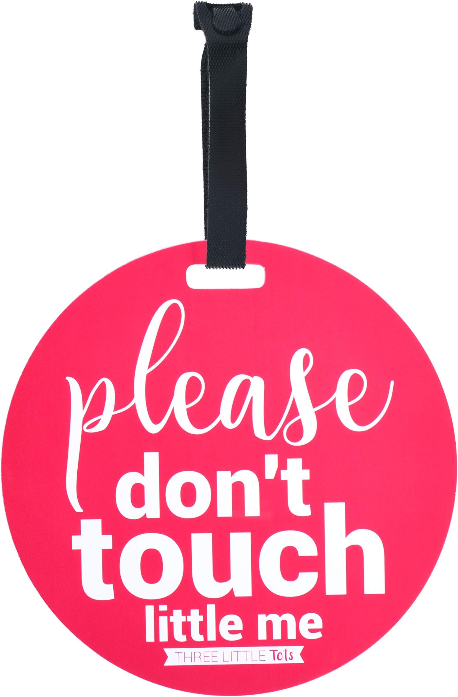 Three Little TotsPink Please Don't Touch Baby Car Seat Sign or Stroller Tag - CPSIA Safety Tested