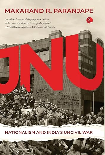 JNU NATIONALISM AND INDIA'S CIVIL WAR (HB)