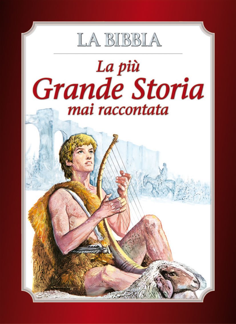 La Più Grande Storia Mai Raccontata. La Bibbia. Ediz. Illustrata - 4