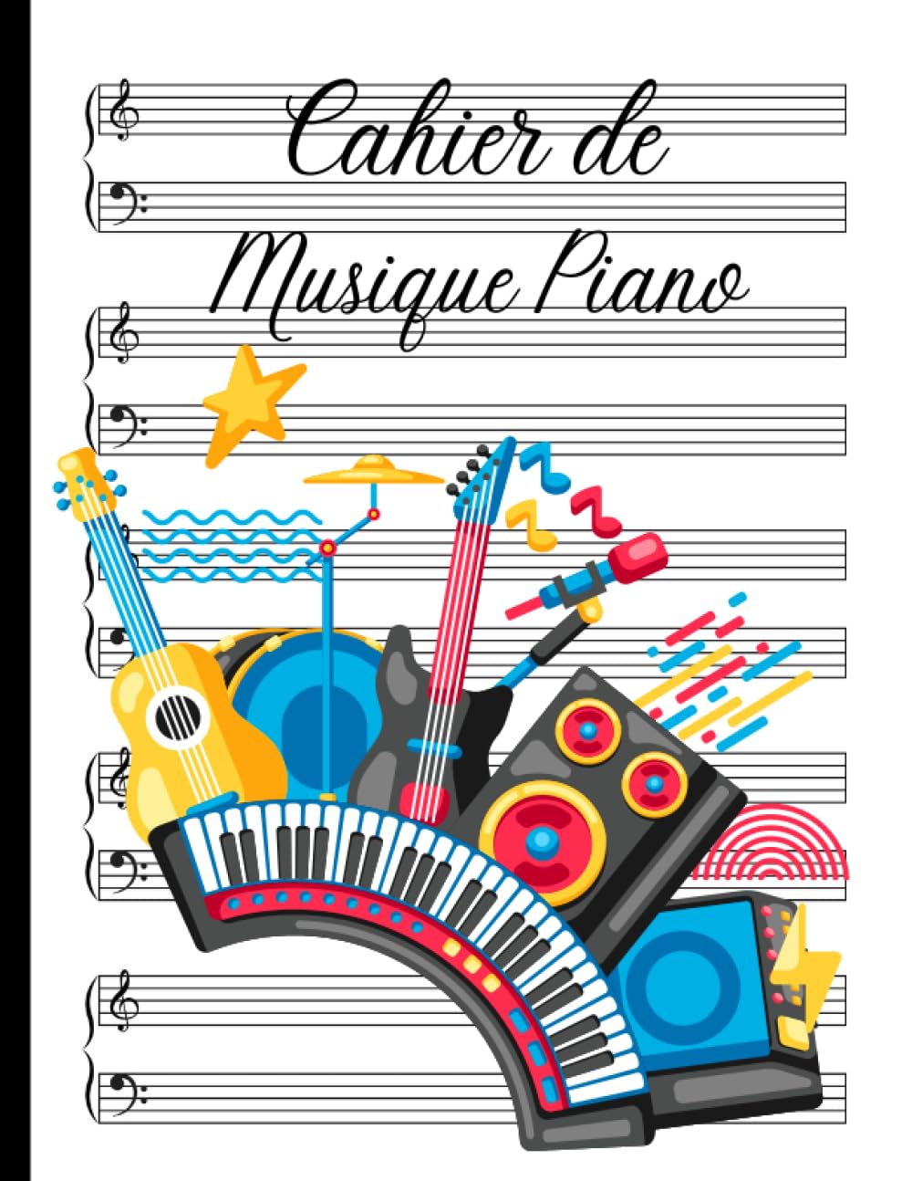 Cahier de Musique Piano: Carnet de Partitions Vierges Pour Piano
