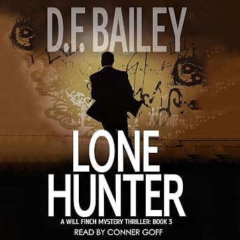 Lone Hunter Audiobook by D. F. Bailey episode artwork