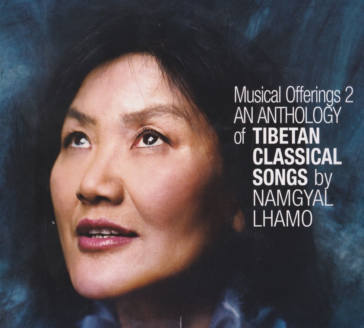 An Anthology Of Tibetan Classical Songs. Musical Offerings 2
