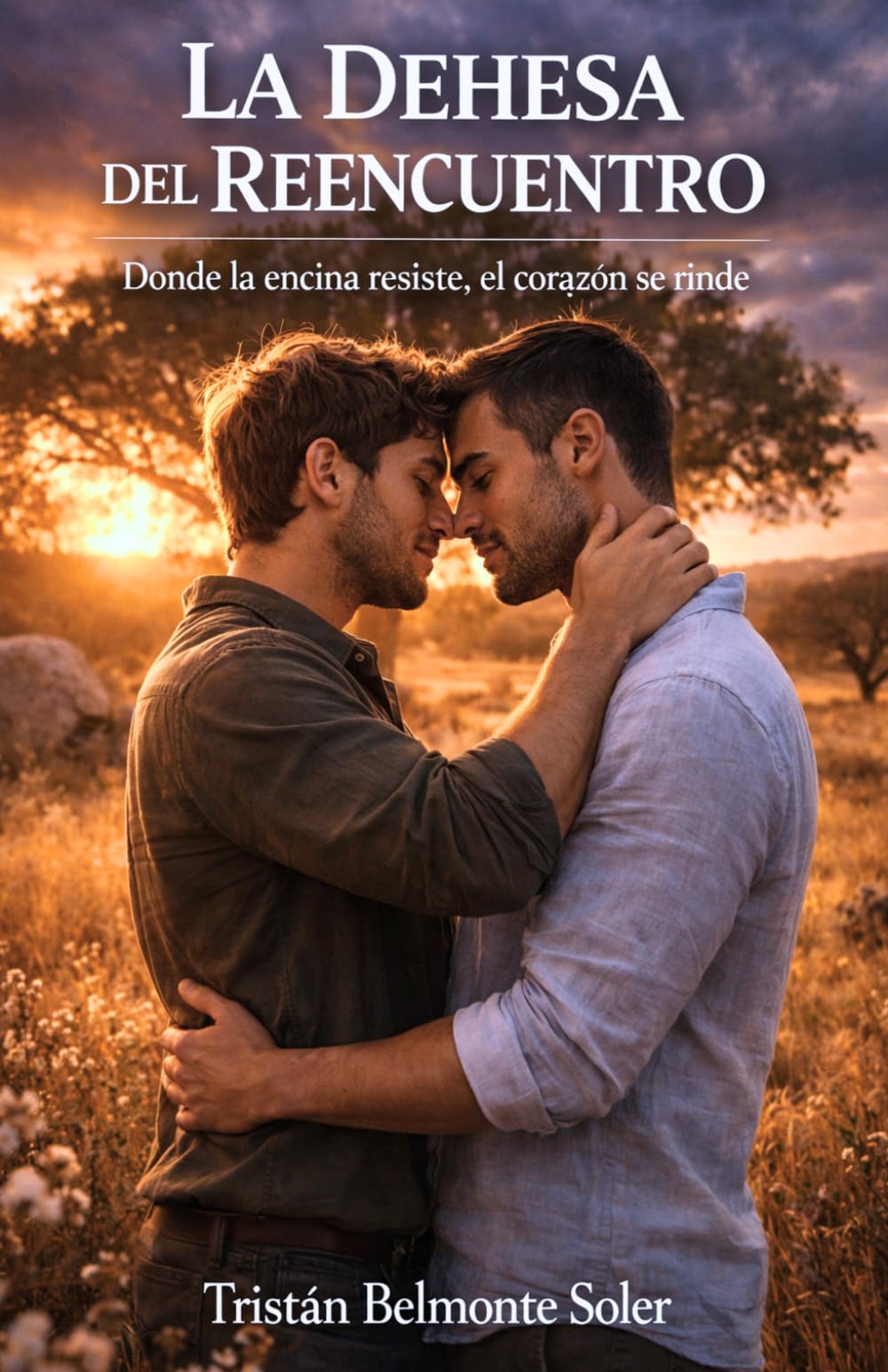 La dehesa del reencuentro: Una novela de romance gay en la dehesa salmantina (Latidos de la Tierra)