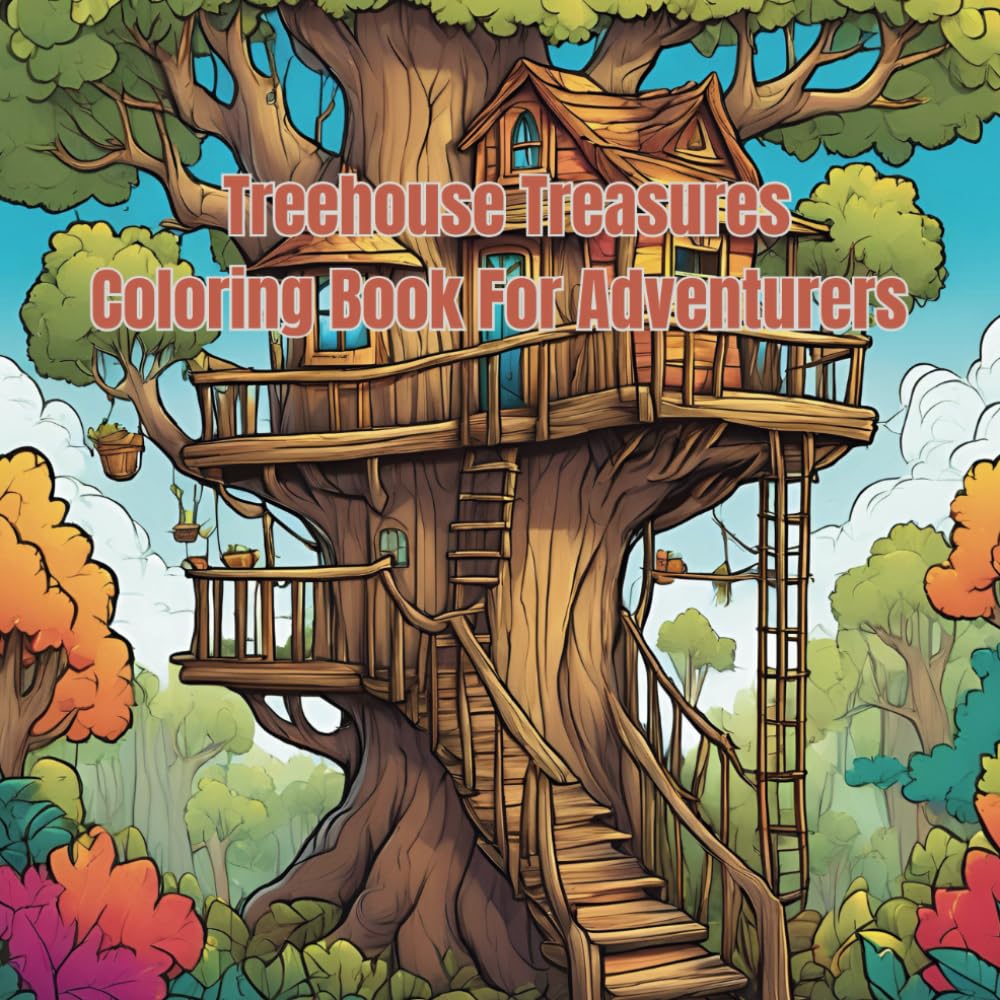 Treehouse Coloring Book For Adults and Kids: Treehouse coloring pages and activity book for adults and kids 8+