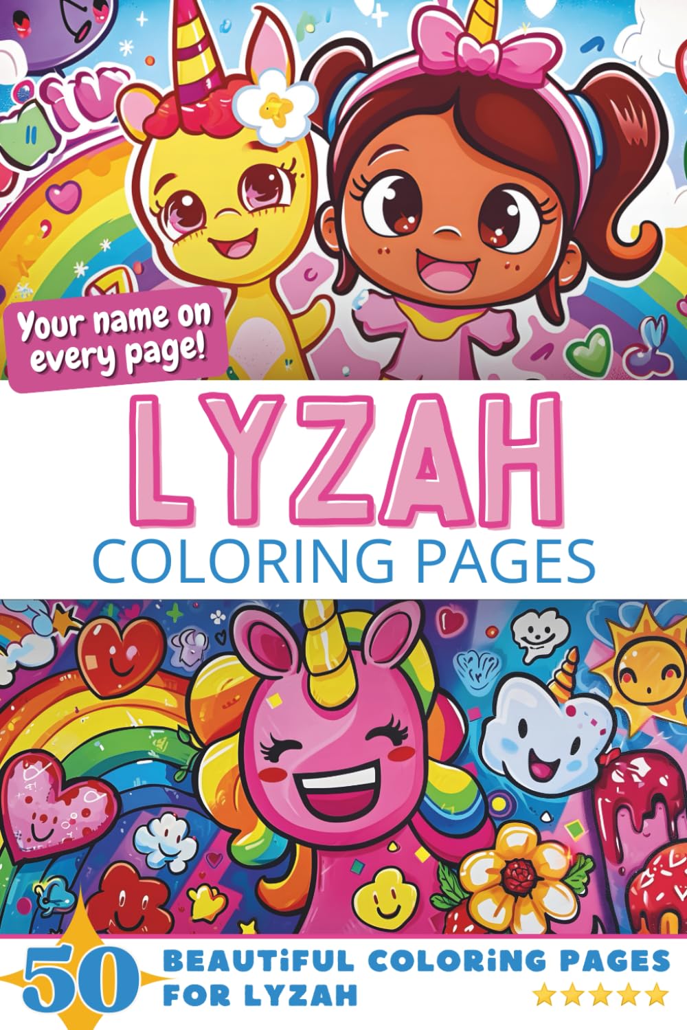 Lyzah Coloring Pages: Wow-Effect! Your name on every page - Lyzah coloring book - 6x9" - 50x Lyzah coloring page - Fantastic Gift
