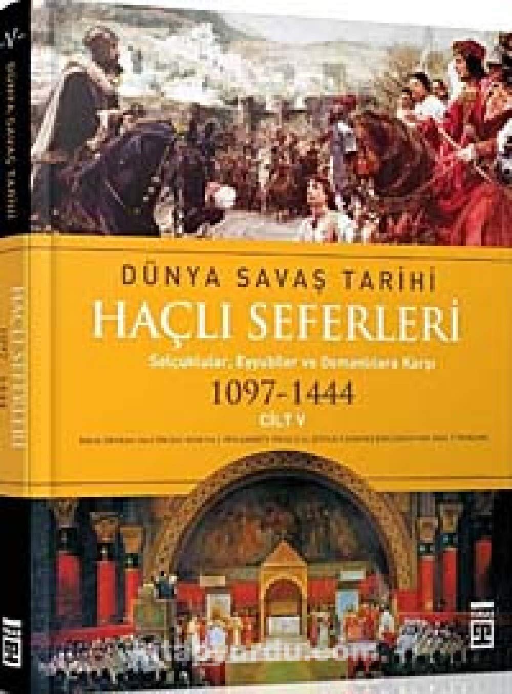 Hacli Seferleri / Dunya Savas Tarihi 5