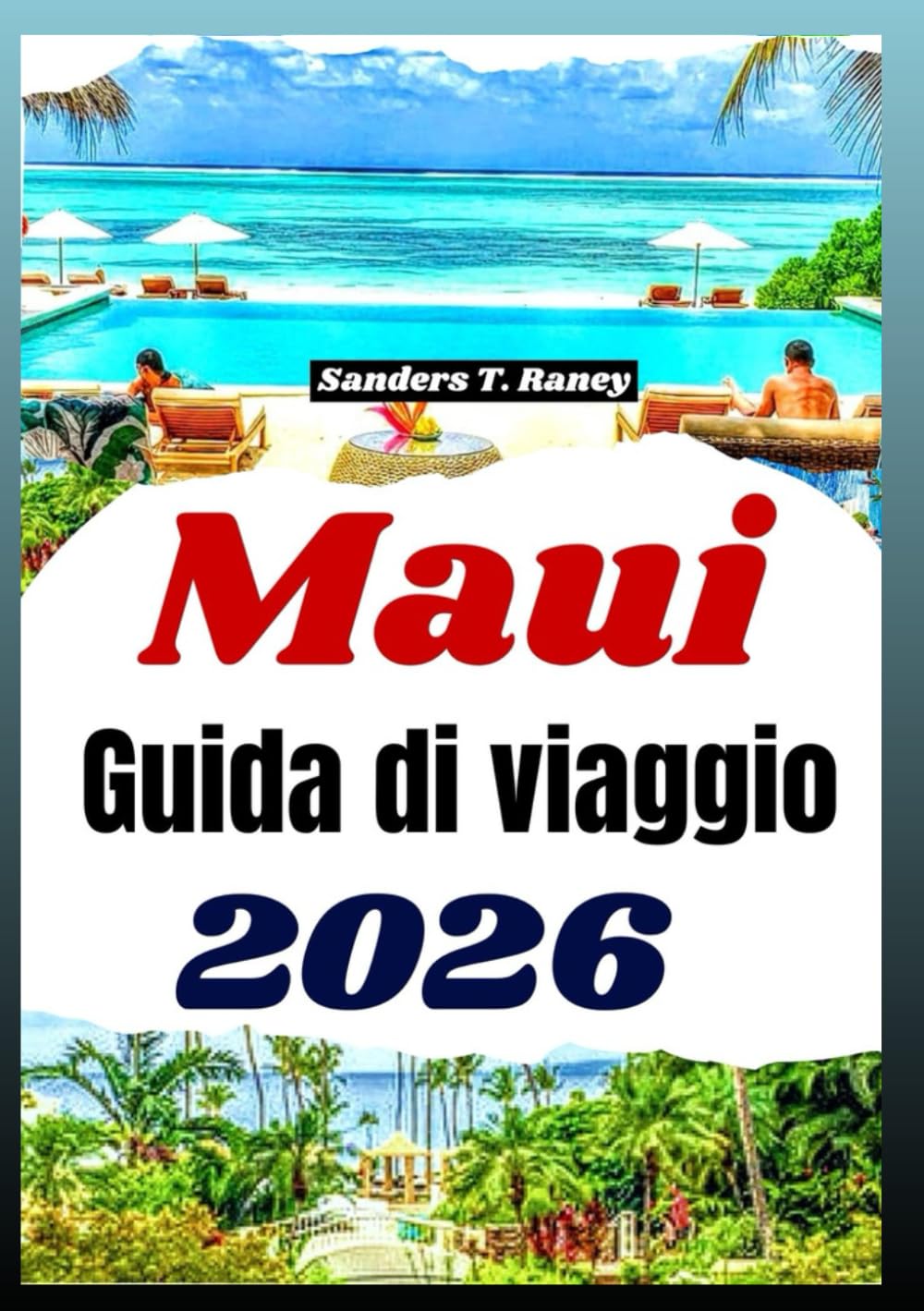 MAUI GUIDA DI VIAGGIO 2026: Itinerario facile, passeggiate al mare, cibo locale e piani giornalieri e altro