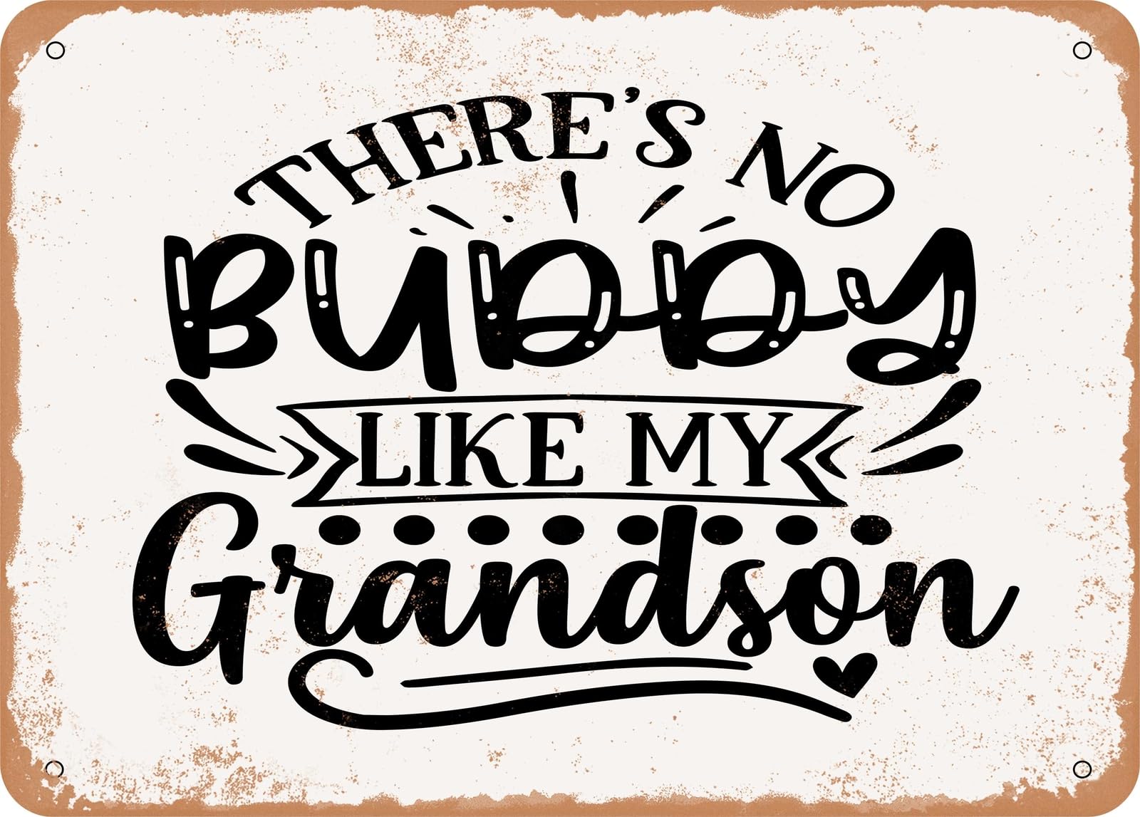 Miaomansenstore Metal Sign - There's No Buddy Like My Grandson - Vintage Look Sign Home Decor